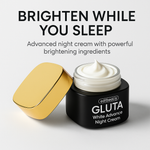 Gluta White Advance Night Cream – 30g | Hydrating & Whitening Night Cream with Hyaluronic Acid & Niacinamide - Natural Glow In 22 Days